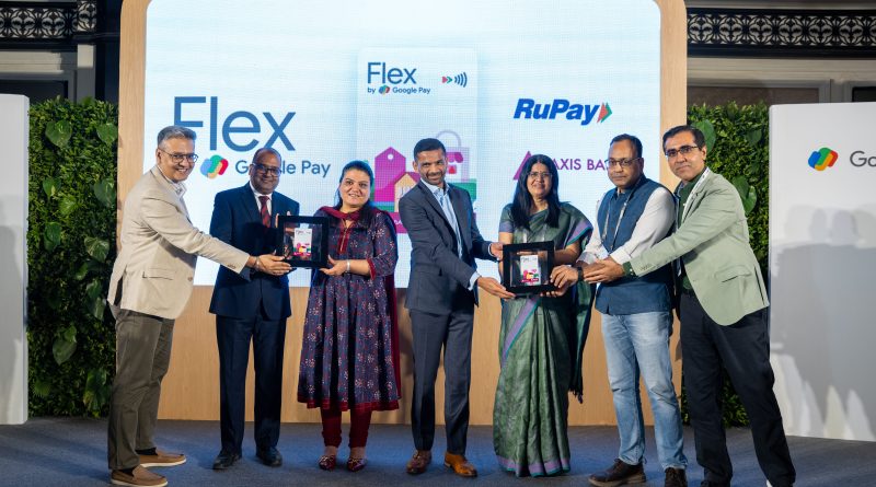 ଇଣ୍ଡିଆ ଆକ୍ସିସ୍ ବ୍ୟାଙ୍କ ଏବଂ ଗୁଗୁଲ୍ ପେ’ ପକ୍ଷରୁ ଫ୍ଲେକ୍ସର ଶୁଭାରମ୍ଭ